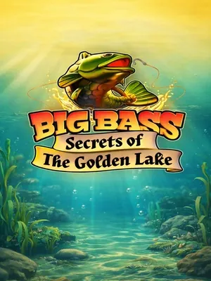 Big Bass - Secrets of the Golden Lake